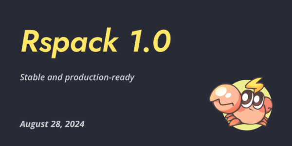 Релиз Rspack 1.0 — упаковщика JavaScript следующего поколения, написанного на Rust и совместимого с Webpack
